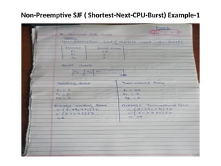 Non-Preemptive SJF ( Shortest-Next-CPU-Burst) Example-1
 