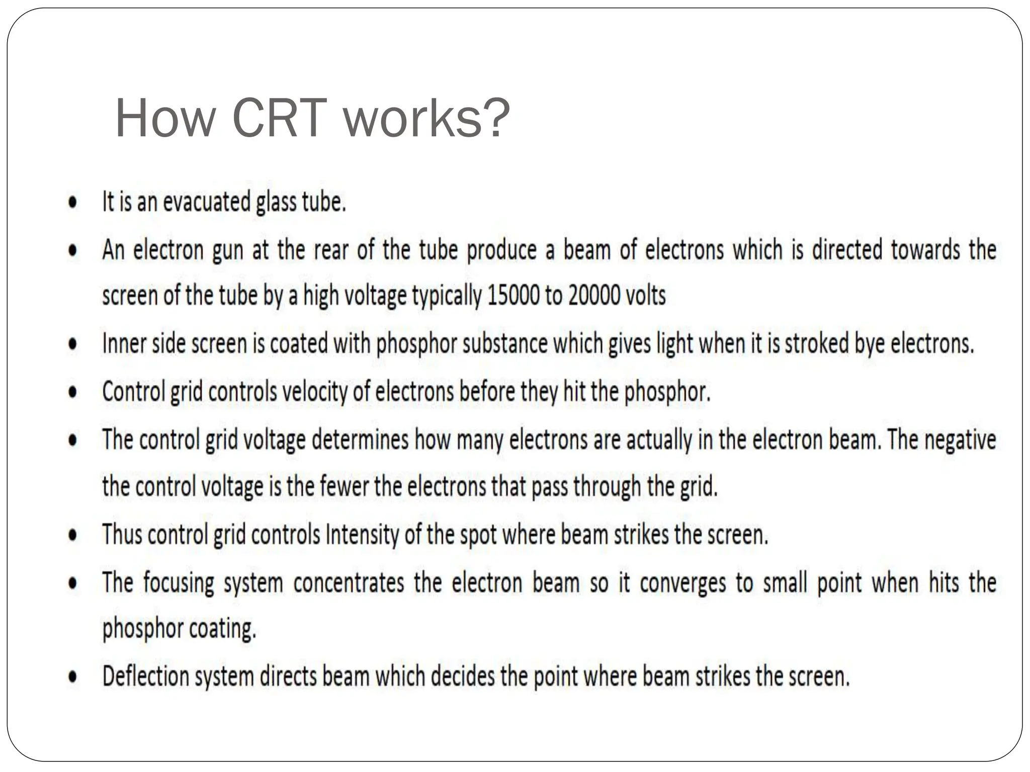 How CRT works?
 