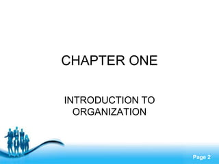 Chapter one introduction to organization