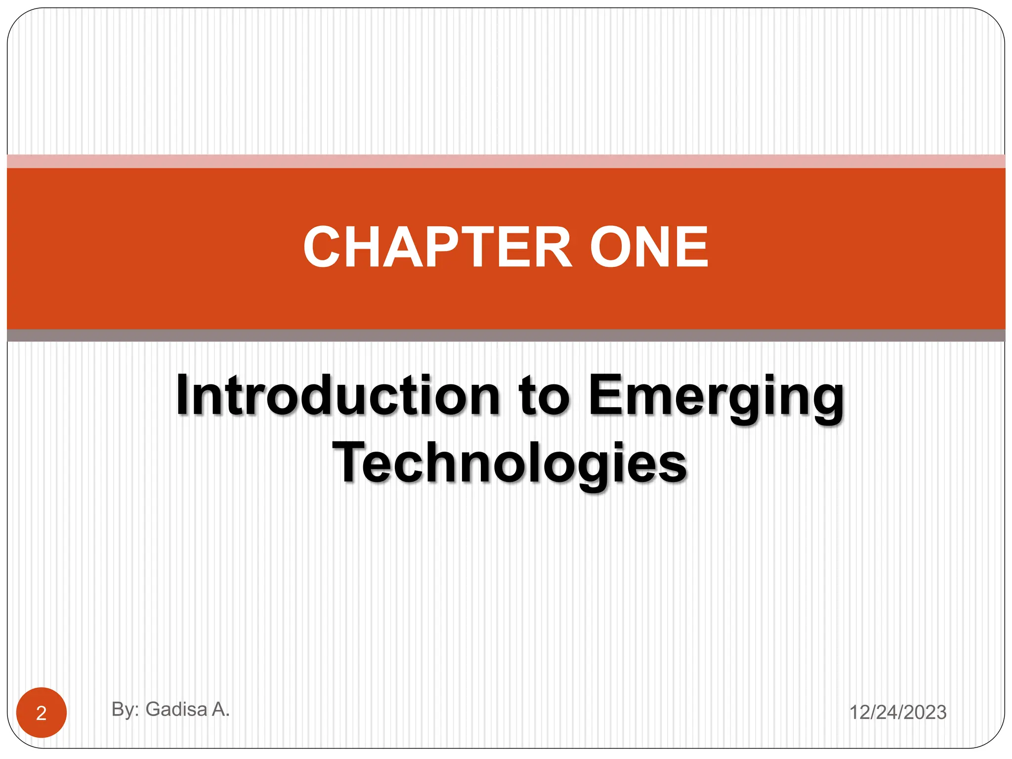 Chapter One & Two.pptx introduction to emerging Technology | PPTX