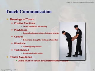 Touch Communication Meanings of Touch Positive Emotions Trust, similarity, informality Playfulness Deemphasizes emotions, lightens interaction Control Behaviors, thoughts, feelings of another Ritualistic Greetings/departures Task-Related Associated with a task Touch Avoidance Avoid touch in certain circumstances/from people Microsoft Image 