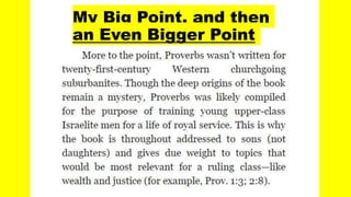 My Big Point, and then
an Even Bigger Point
 