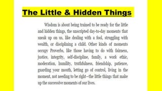 The Little & Hidden Things
 