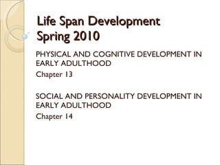 Chapters 13 and 14 life span development.pptx
