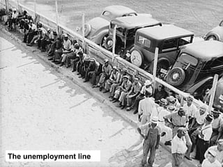 The unemployment line 
