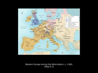 Western Europe during the Reformation. c. 1560.
[Map 9.1]
 