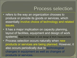 Chapter Seven - Process selection and Analysis.ppt