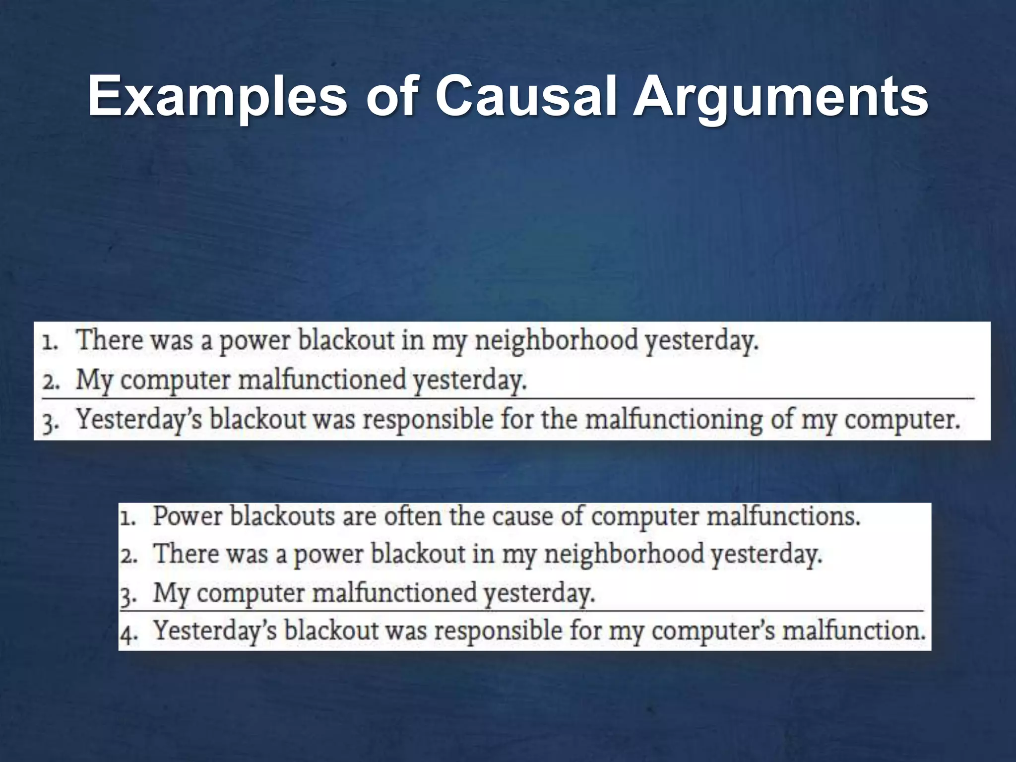 Examples of Causal Arguments
 