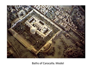 Baths of Caracalla. Model 
 