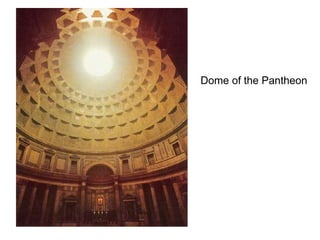 Dome of the Pantheon 
 
