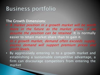  The Market-Share Dimension
Relative market share is selected as the single indicator of a firm’s position for
several re...
