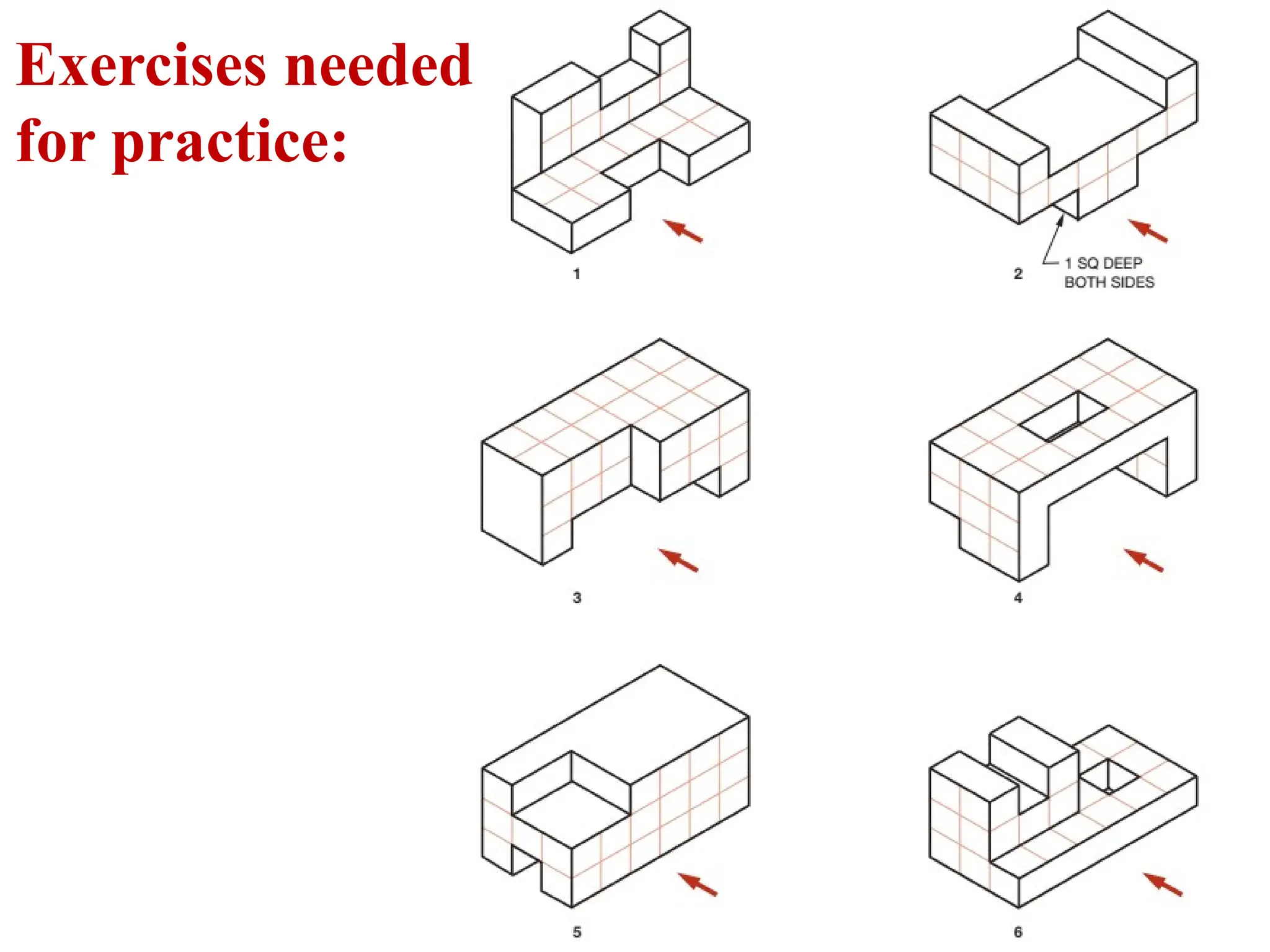 Exercises needed
for practice:
 