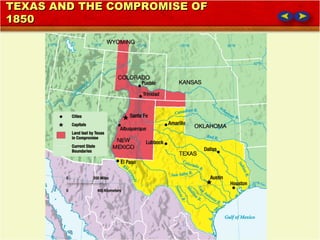 TEXAS AND THE COMPROMISE OFTEXAS AND THE COMPROMISE OF
18501850
 