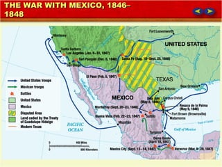 THE WAR WITH MEXICO, 1846–THE WAR WITH MEXICO, 1846–
18481848
 