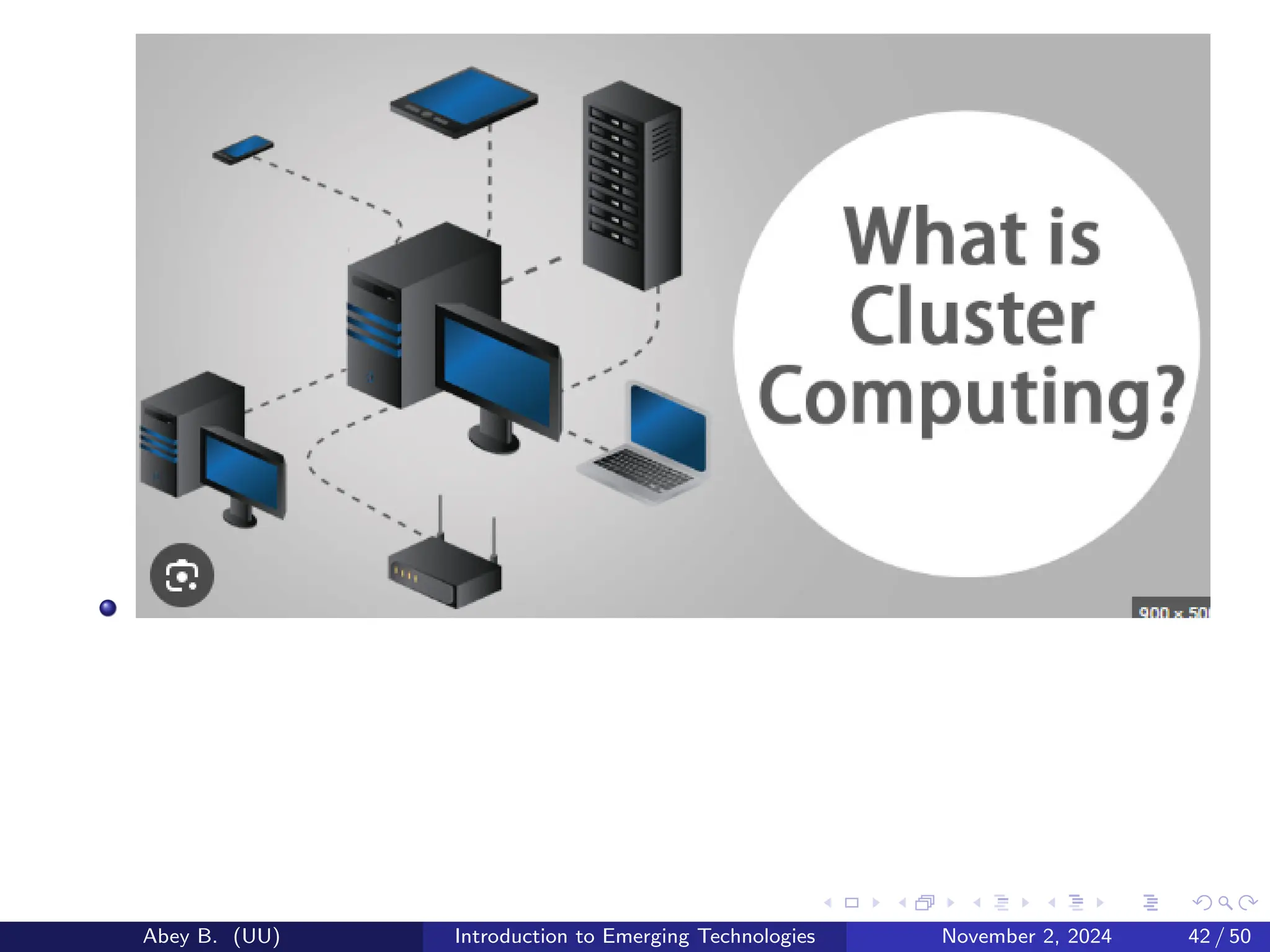 Abey B. (UU) Introduction to Emerging Technologies November 2, 2024 42 / 50
 