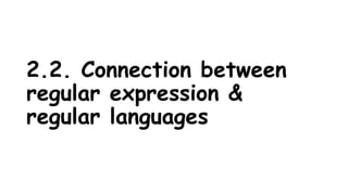 Chapter Two - Regular Expression and Regular languages.pptx