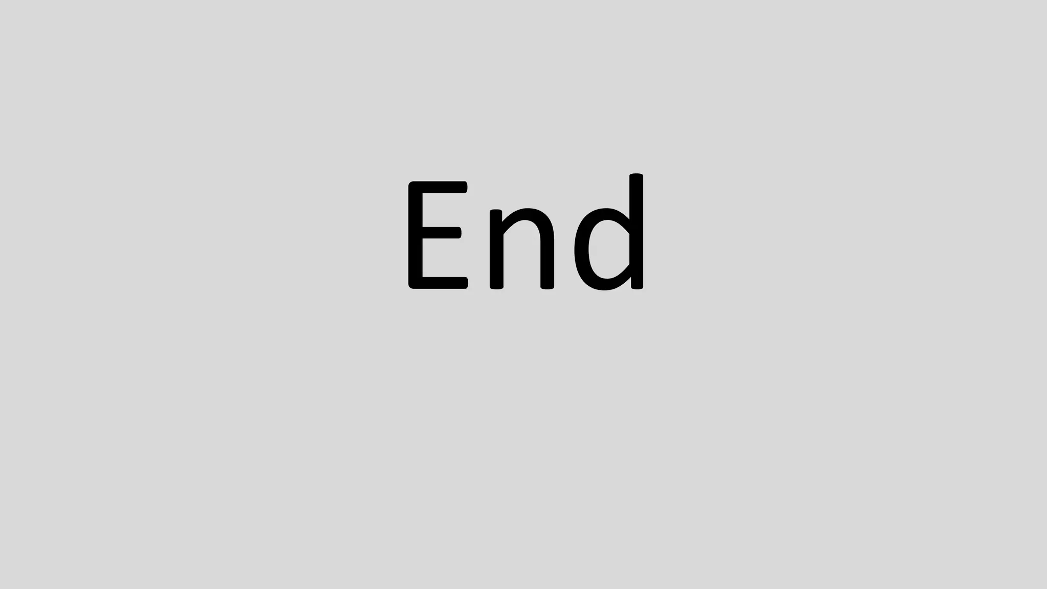 End
 