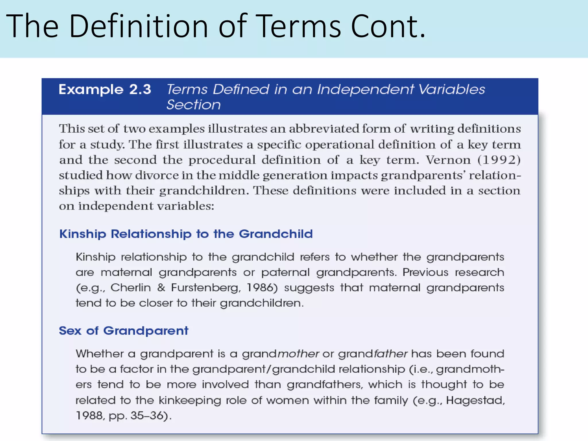 The Definition of Terms Cont.
 
