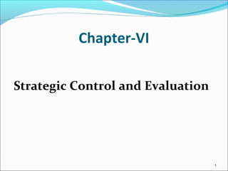 Chapter vi strategic control and evaluation | PPT