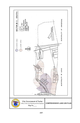 City Government of Tarlac
Office of the City Planning and Development
Map No._____
COMPREHENSIVE LAND USE PLAN
-427-
City Government of Tarlac
Office of the City Planning and Development
Map No._____
COMPREHENSIVE LAND USE PLAN
City Government of Tarlac
Office of the City Planning and Development
Map No._____
COMPREHENSIVE LAND USE PLAN
-427-
 