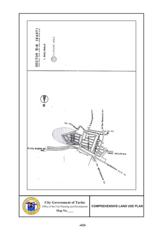 City Government of Tarlac
Office of the City Planning and Development
Map No._____
COMPREHENSIVE LAND USE PLAN
-432-
City Government of Tarlac
Office of the City Planning and Development
Map No._____
COMPREHENSIVE LAND USE PLAN
City Government of Tarlac
Office of the City Planning and Development
Map No._____
COMPREHENSIVE LAND USE PLAN
-432-
 