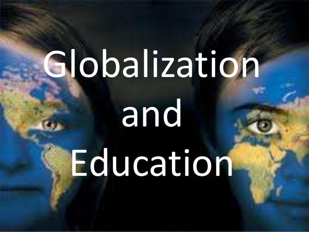 reflection about globalization and education