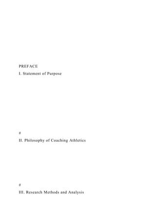 PREFACE
I. Statement of Purpose
#
II. Philosophy of Coaching Athletics
#
III. Research Methods and Analysis
 