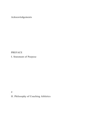 Acknowledgements
PREFACE
I. Statement of Purpose
#
II. Philosophy of Coaching Athletics
 