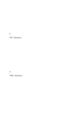 #
VII. Elective
#
VIII. Elective
 
