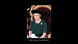 1992 – Discurso “Annus Horribilis”
 