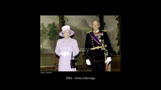 2001 – Visita à Noruega
 
