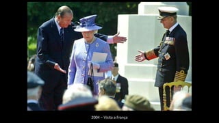 2004 – Visita a França
 
