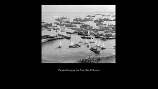 Desembarque no Cais das Colunas
 