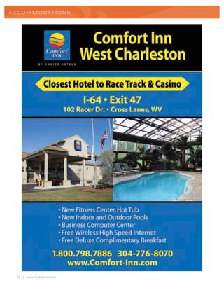 A CCO MM O D AT I O NS




  42 | www.charlestonwv.com
 