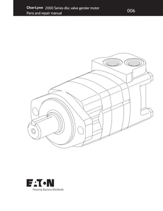 Geroler Motor Components Char lynn-2000-series-parts-repair-manual | PDF