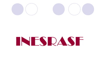 INESRASF
 