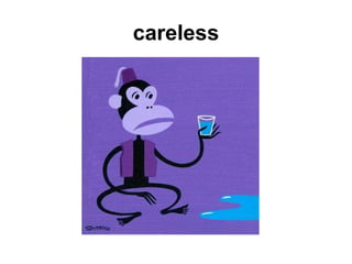 careless 