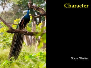 Character
Raja Kishor
 