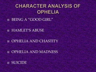 Character analysis of gertude & ophelia | PPT