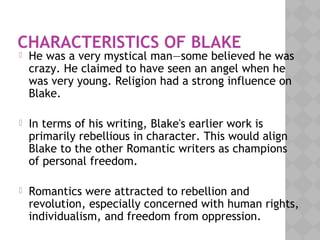Characteristics of William Blake Poetry | PPT