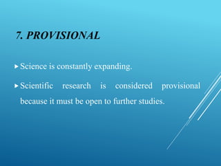 Characteristics of Scientific method | PPTX