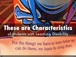 Characteristics of-learning-disability