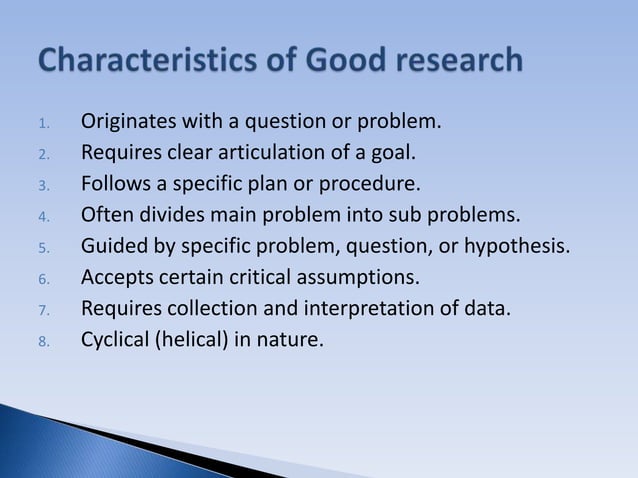 Characteristics And Criteria Of Good Research PPT