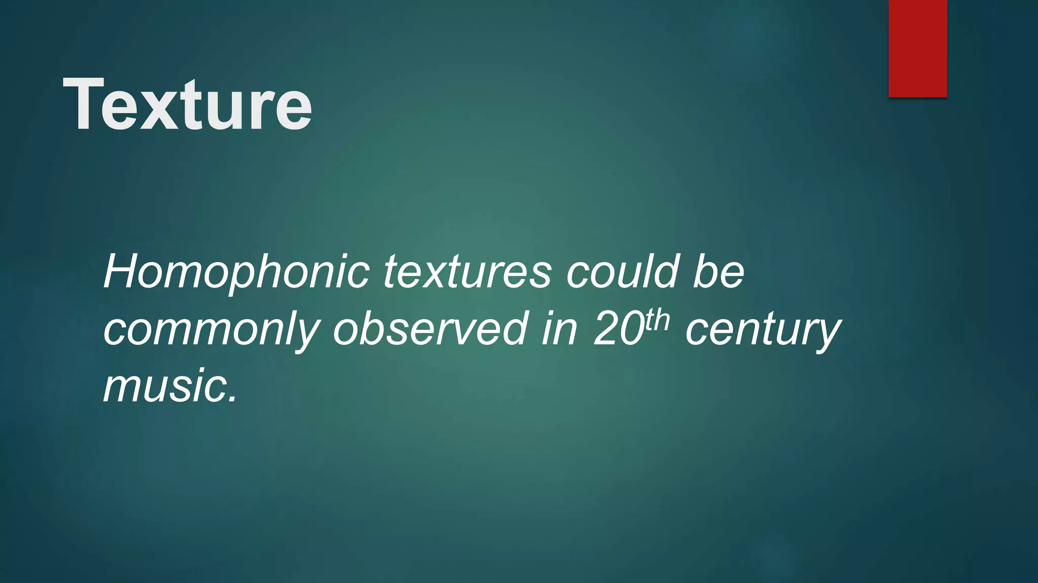 Characteristics of 20th Century Music.pptx