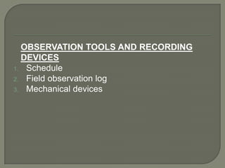 Observation Tools R6 Characteristics of a data collection | PPTX
