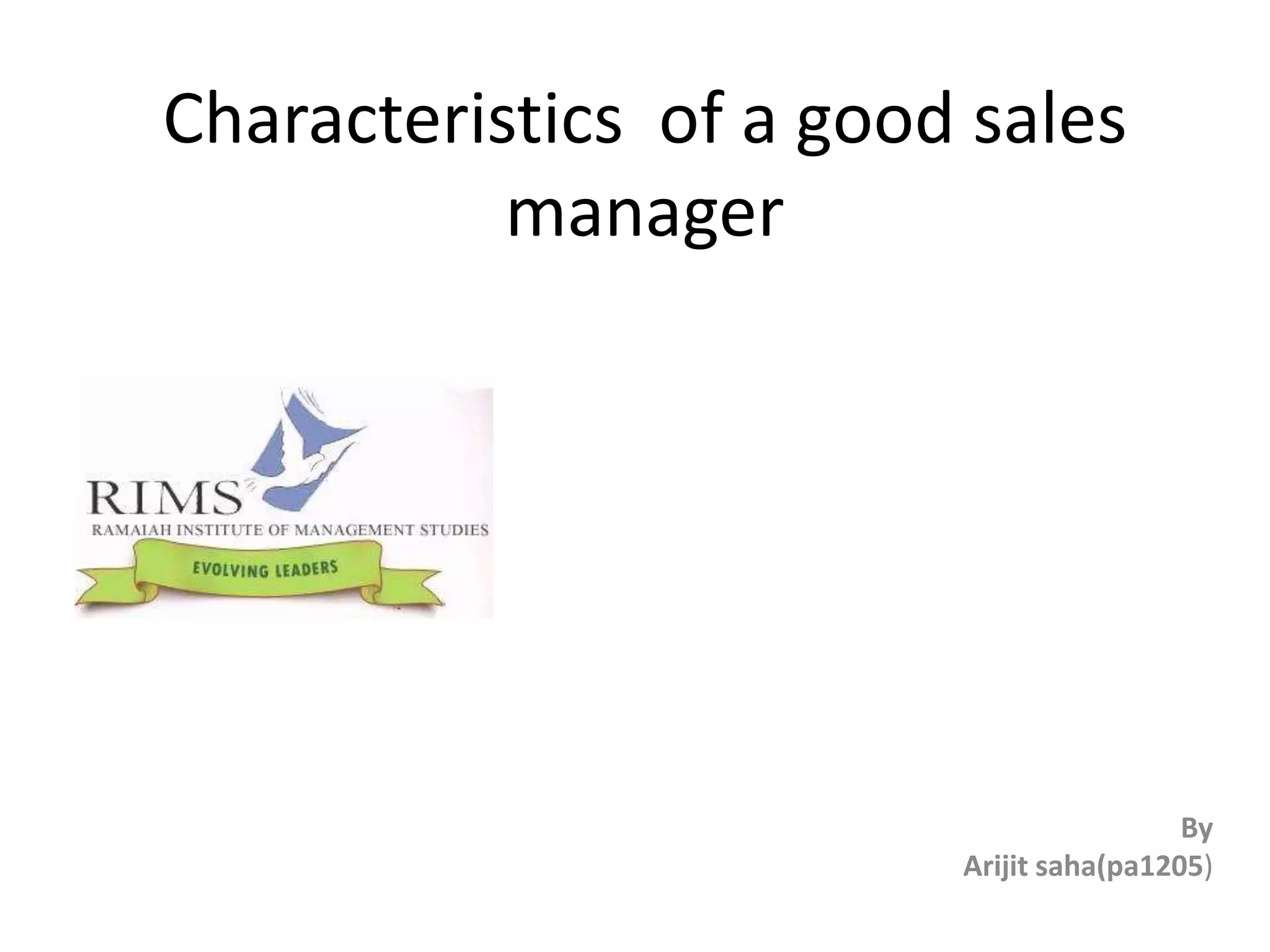 Characteristics of a good sales manager | PPTX