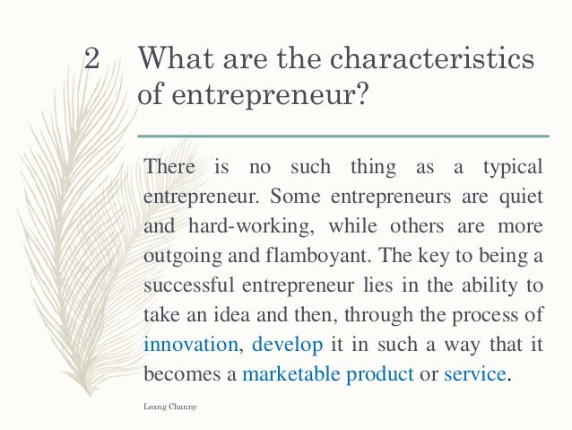 Two Characteristics Of Entrepreneurship Characteristics of an entrepreneur