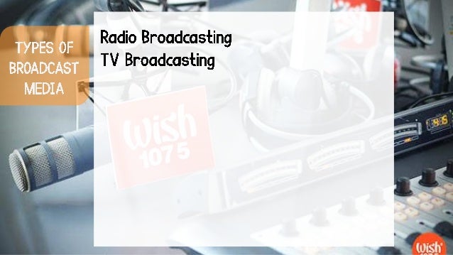 Characteristics Of Broadcast Media Media And Info Literacy 