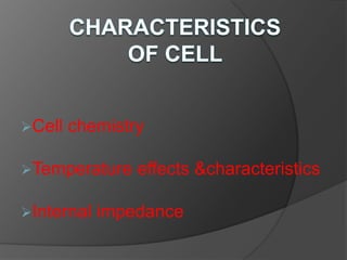 Characteristics of cell  ,[object Object]