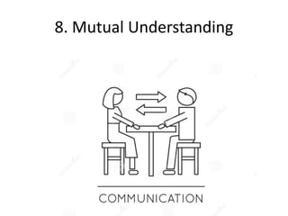 8. Mutual Understanding
 